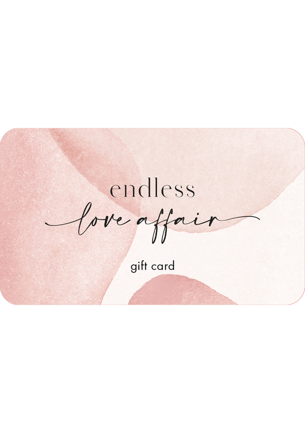 Endless Love Affair Gift Card